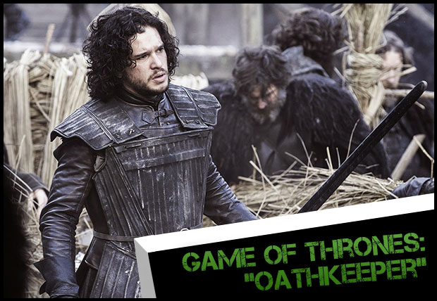 Game of Thrones: «Oathkeeper»