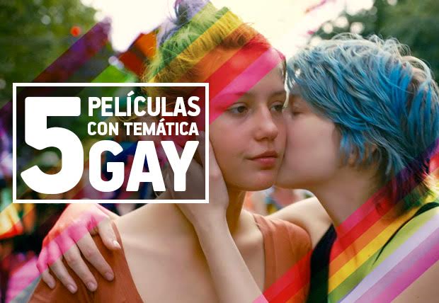 5 Películas Con Temática Gay Cine Premiere 8966