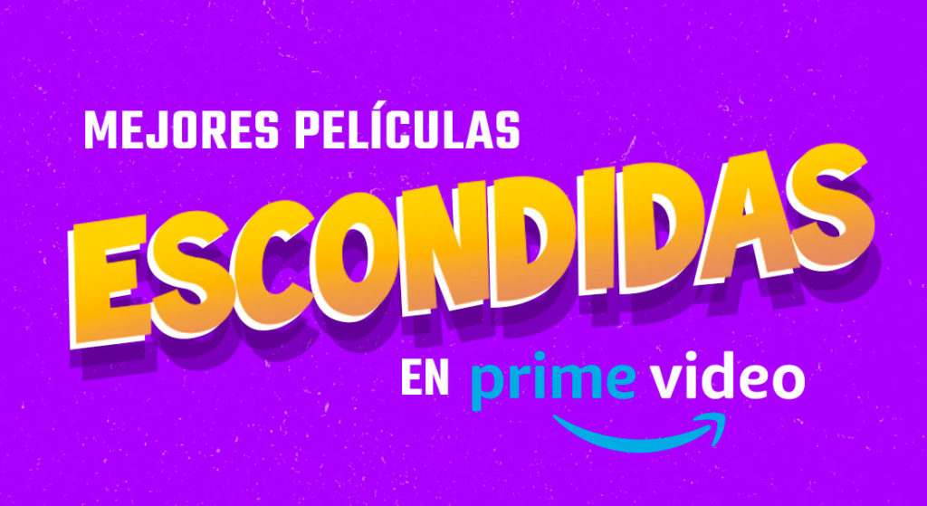 amazon prime mexico mejores peliculas