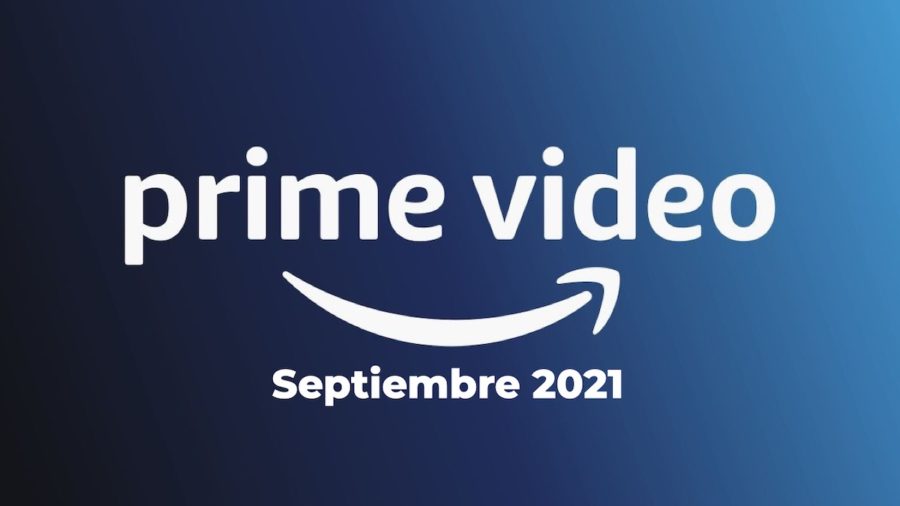 Estrenos de Amazon Prime Video México – Septiembre 2021