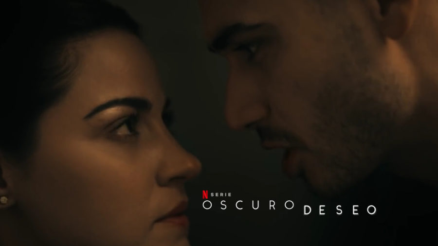 Oscuro deseo, temporada 2 - Trailer y estreno | Cine PREMIERE