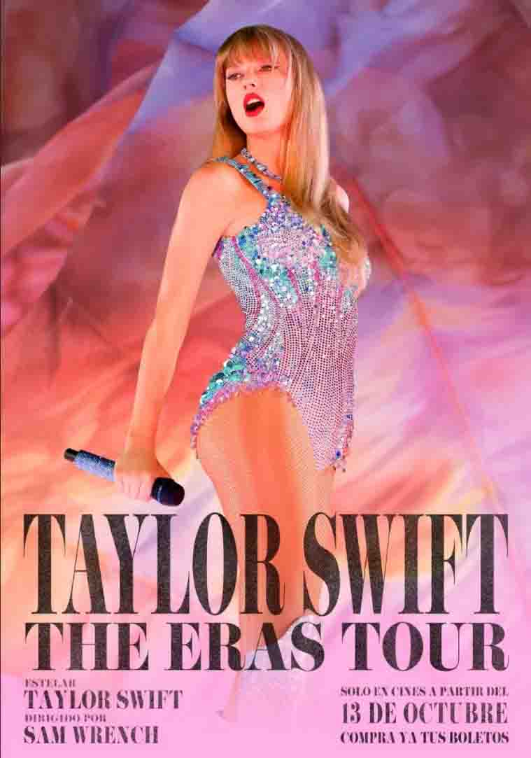 Taylor Swift The Eras Tour En Cines Fechas Precios Coleccionables Y Lo Que Debes Saber 8357