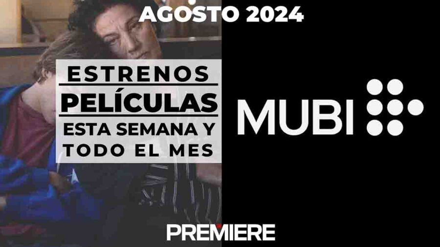 MUBI (Agosto 2024) – Estrenos De Esta Semana Y Todo El Mes | Cine PREMIERE